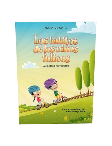 NARRADOR-LOS HÁBITOS DE  NIÑOS FELICES
