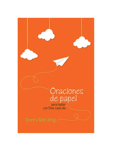 ORACIONES DE PAPEL, HABLA CON DIOS 