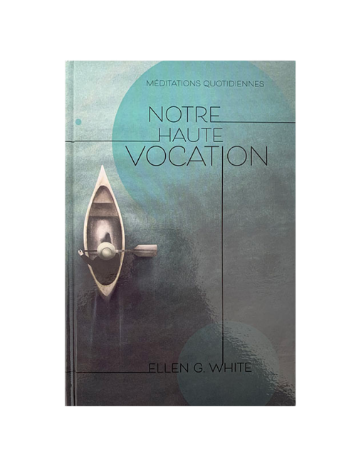 NOTRE HAUTE VOCATION
