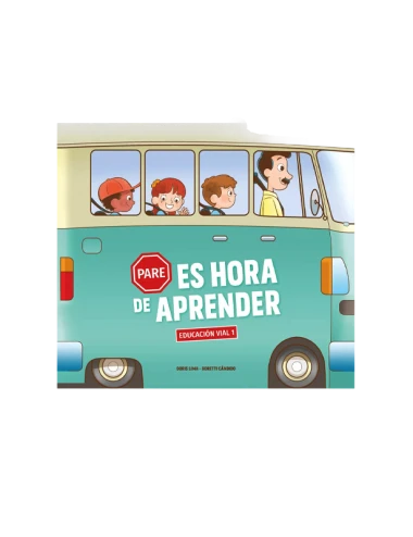 PARE, ES HORA DE APRENDER-EDUCACION VIAL