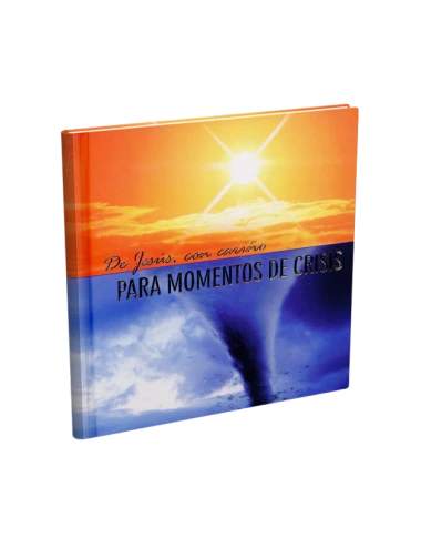 PARA MOMENTOS DE CRISIS