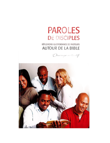 PAROLES DE DISCIPLES