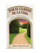 POR EL CAMINO DE LA VIDA 