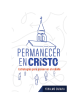 PERMANECER EN CRISTO