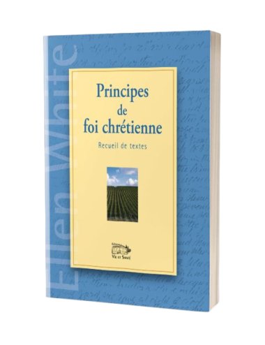 PRINCIPES DE FOI CHRÉTIENNE