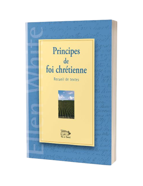 PRINCIPES DE FOI CHRÉTIENNE