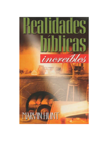 REALIDADES BIBLICAS INCREIBLES