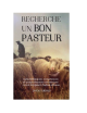 RECHERCHE UN BON PASTEUR