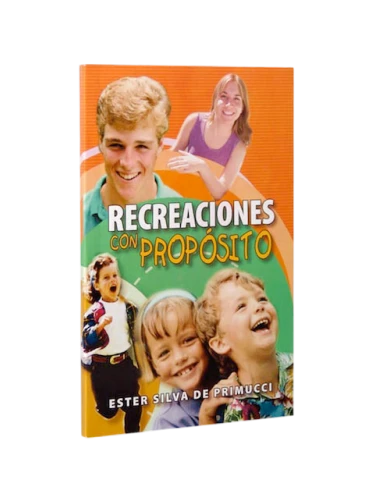 RECREACIONES CON PROPÓSITO