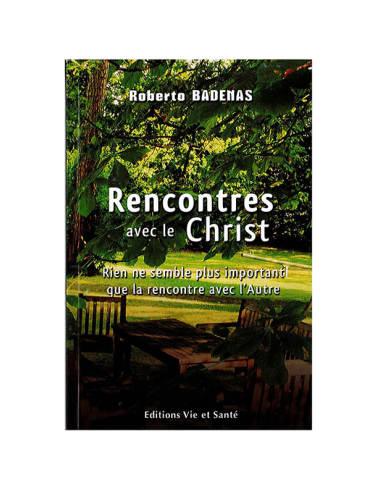 RENCONTRES AVEC LE CHRIST (ILUSTRÉE)