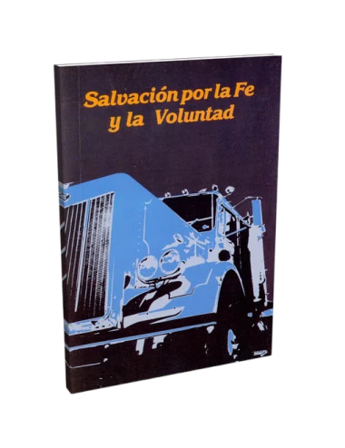 SALVACION POR LA FE VOLUNTAD