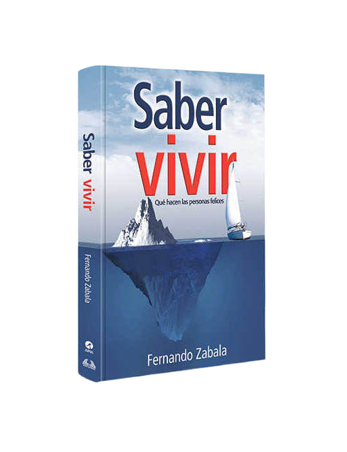 SABER VIVIR- QUE HACEN PERSONAS FELICES