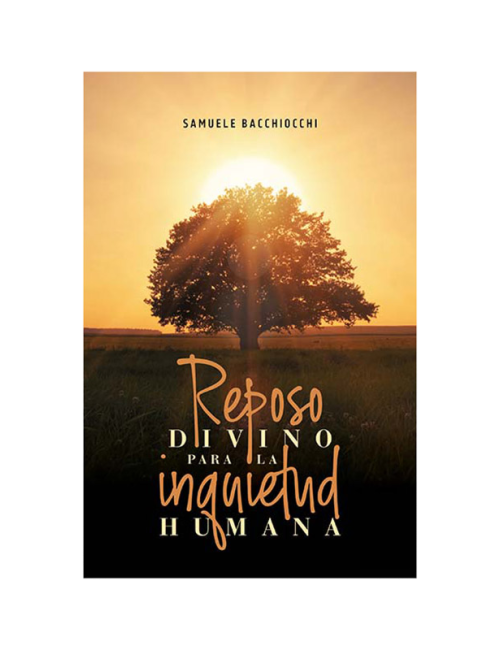 REPOSO DIVINO PARA LA INQUIETUD HUMANA