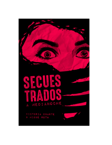 SECUESTRADOS A MEDIA NOCHE