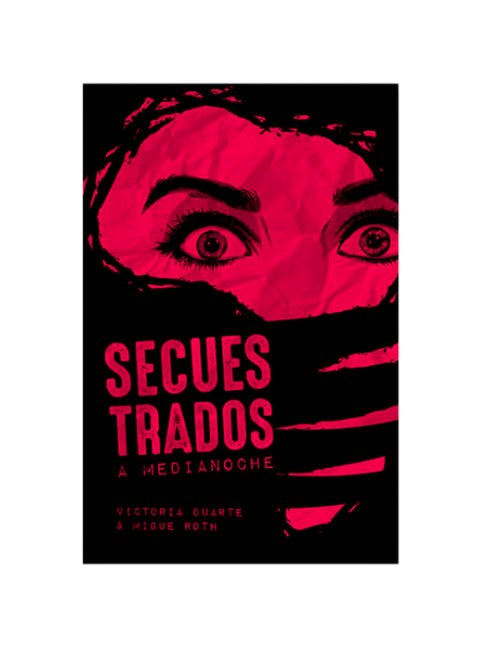 SECUESTRADOS A MEDIA NOCHE