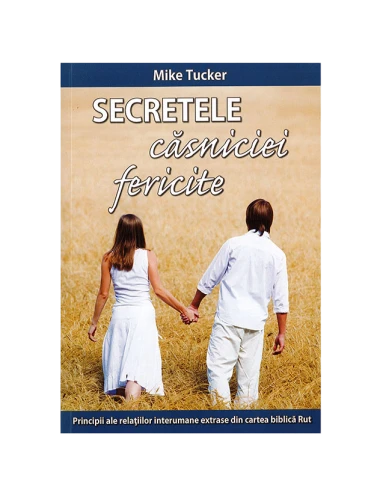 SECRETELE CĂSNICIEI FERICITE-RUM