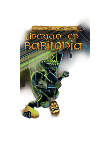 SERIE IMPERIOS Y CIVILIZAC.: BABILONIA