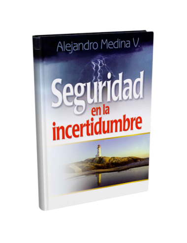 SEGURIDAD EN LA INCERTIDUMBRE
