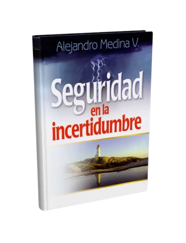 SEGURIDAD EN LA INCERTIDUMBRE