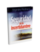 SEGURIDAD EN LA INCERTIDUMBRE