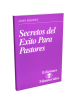 SECRETOS DEL EXITO PASTORES. 2 EDI/MINIS