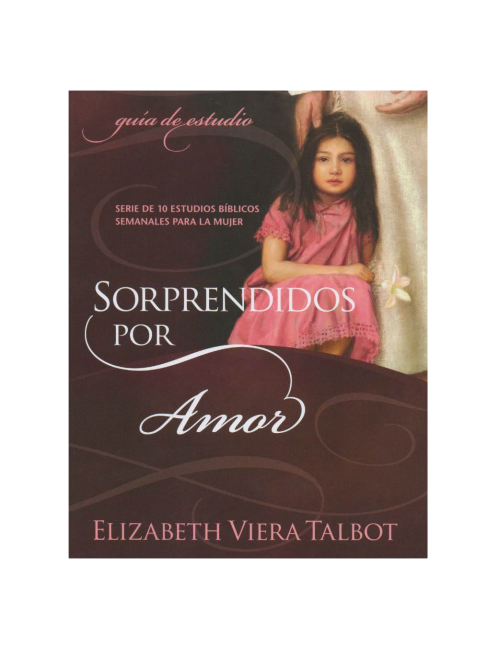 SORPRENDIDOS POR AMOR (GUIA DE ESTUDIO)
