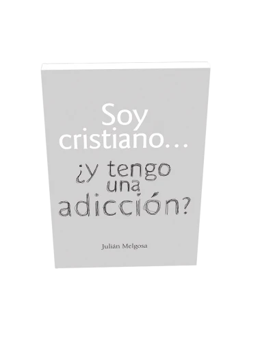 SOY CRISTIANO Y TENGO UNA ADICCION