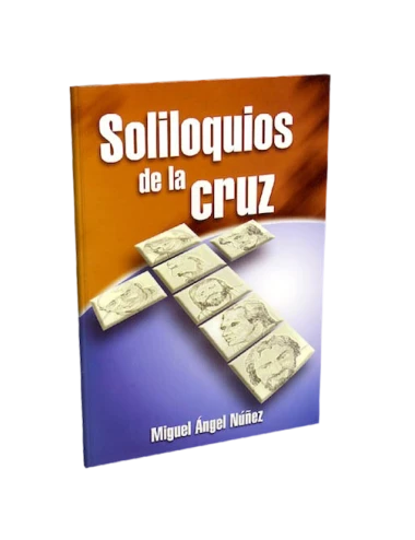 SOLILOQUIOS DE LA CRUZ