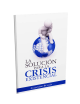 SOLUCIÓN PARA LA CRISIS EXISTENCIAL-