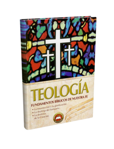 TEOLOGÍA FUNDAMENTOS BÍBLICOS 