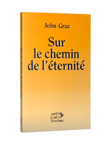 SUR LE CHEMIN DE L'ÉTERNITÉ