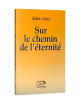 SUR LE CHEMIN DE L'ÉTERNITÉ