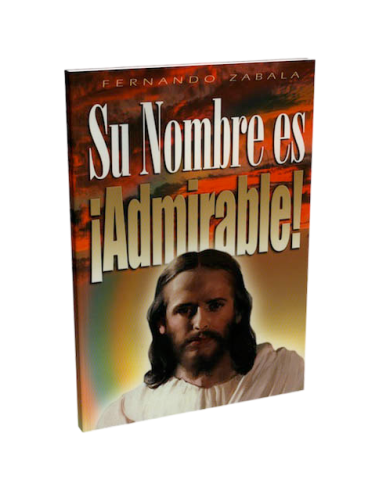SU NOMBRE ES ADMIRABLE