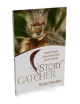 STORY CATCHER