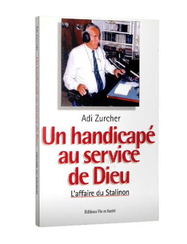 UN HANDICAPÉ AU SERVICE DE DIEU