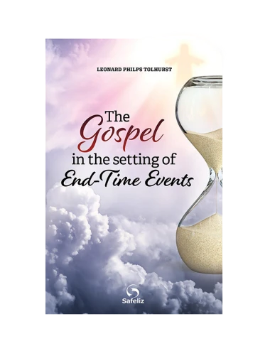 THE GOSPEL IN THE SETTING OF THE END-TIMES EVENTS NEW