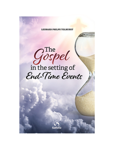 THE GOSPEL IN THE SETTING OF THE END-TIMES EVENTS NEW