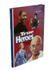 TRUE HEROES (3 VOLUMES)