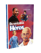 DE VÉRITABLES HÉROS (3 VOLUMES)