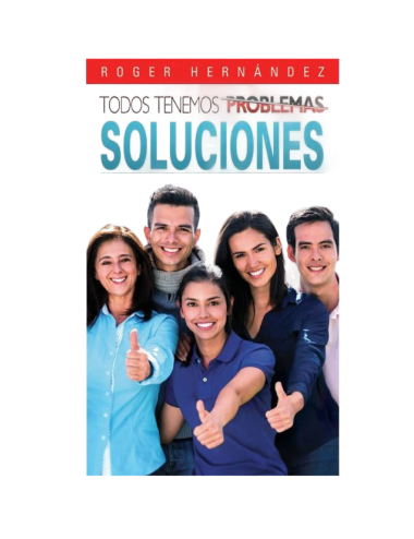 TODOS TENEMOS SOLUCIONES