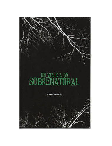 UN VIAJE A LO SOBRENATURAL