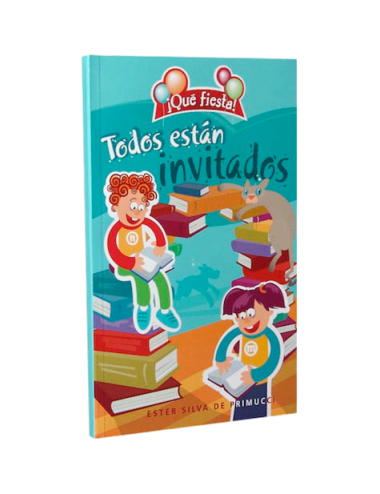 TODOS ESTÁN INVITADOS ¡QUE FIESTA!