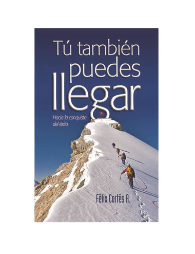 TU TAMBIEN PUEDES LLEGAR