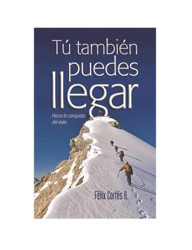 TU TAMBIEN PUEDES LLEGAR