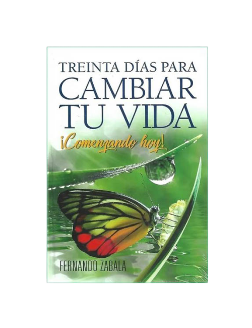 TREINTA DÍAS PARA CAMBIAR TU VIDA