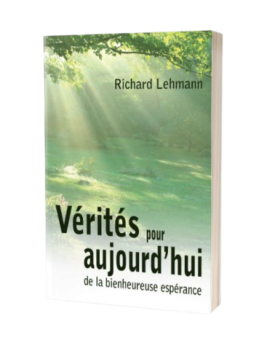 VÉRITÉS POUR AUJOURD'HUI DE LA BIENHEURE