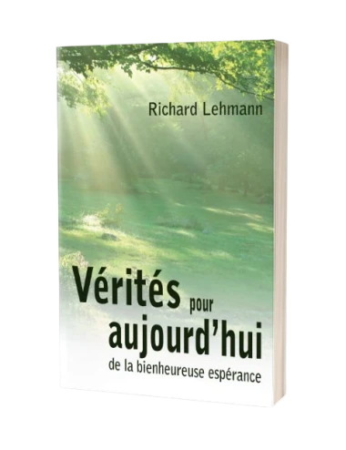 VÉRITÉS POUR AUJOURD'HUI DE LA BIENHEURE