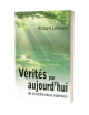 VÉRITÉS POUR AUJOURD'HUI DE LA BIENHEURE