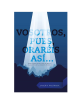 VOSOTROS, PUES, ORARÉIS ASÍ...