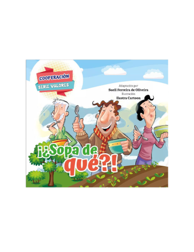 VALORES: COOPERACIÓN - ¡¿SOPA DE QUÉ?!